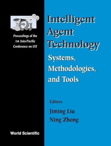 Imagen de archivo de Intelligent Agent Technology: systems, methodologies, and tools. a la venta por RWL GROUP  (Booksellers)