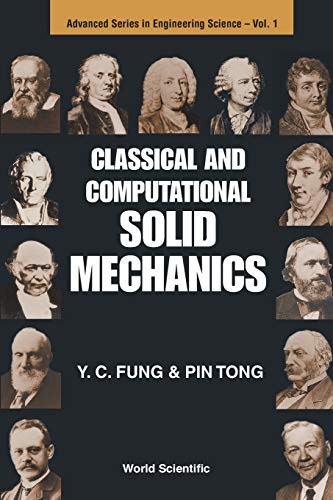 Beispielbild fr Classical and Computational Solid Mechanics zum Verkauf von Better World Books
