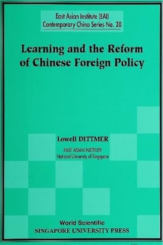 Imagen de archivo de Learning and the Reform of Chinese Foreign Policy a la venta por Books Puddle