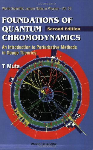 9789810242299: Foundations of Quantum Chromodynamics: An Introduction to Perturbative Methods in Gau: 57