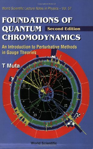 9789810242299: Foundations Of Quantum Chromodynamics: An Introduction To Perturbative Methods In Gauge Theories (2nd Edition): 57 (World Scientific Lecture Notes In Physics)