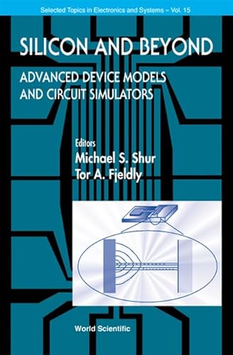 9789810242800: Silicon and Beyond: Advanced Device Models and Circuit Simulators