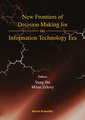 Beispielbild fr New Frontiers of Decision Making for the Information Technology Era zum Verkauf von Corner of a Foreign Field