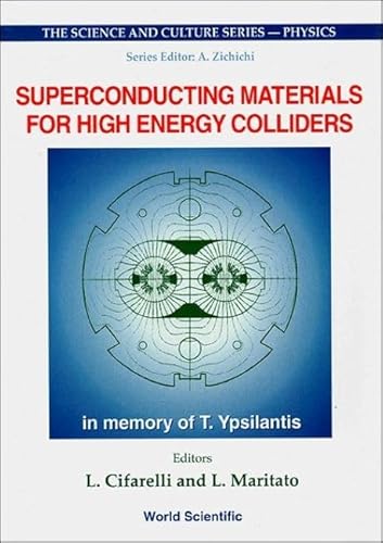 Stock image for Superconducting Materials for High Energy Colliders : Procs Of The 38TH Workshop Of The Infn Eloisatron Project for sale by dsmbooks