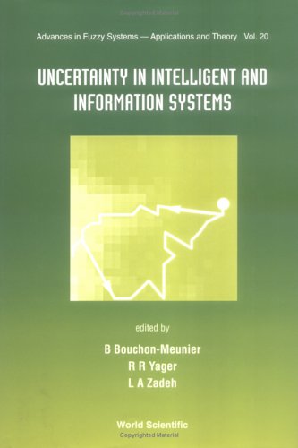Stock image for Uncertainty in Intelligent and Information Systems: Advances in Fuzzy Systems-- Applications and Theory Vol.20 for sale by Recycle Bookstore
