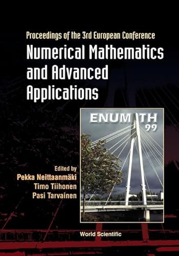9789810243876: Numerical Mathematics and Advanced Applications