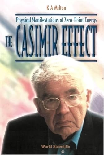 The Casimir Effect (9789810243975) by Milton, Department Of Physics Kimball A