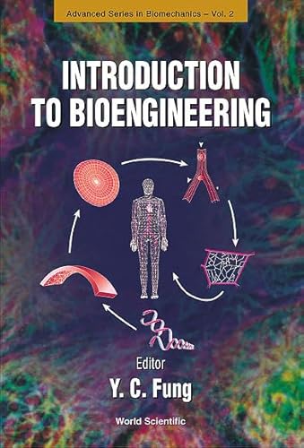 Beispielbild fr Introduction to Bioengineering (Advanced Biomechanics) zum Verkauf von Goodwill Southern California