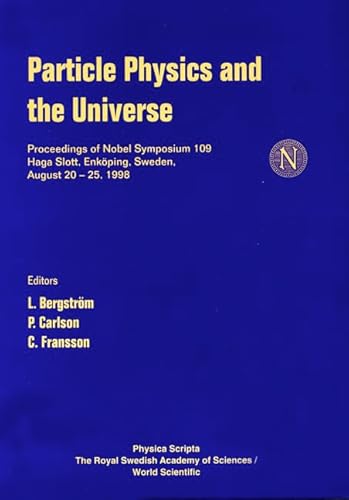 Stock image for Particle Physics and the Universe, Prosc. of Nobel Symp No. 109 for sale by HPB-Red