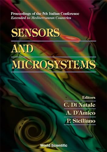 9789810244873: Sensors and Microsystems: Proceedings of the 5th Italian Conference - Extended to Mediterranean Countries Lecce, Italy 3 5 February 2000