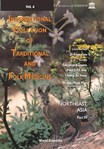 Imagen de archivo de International Collation of Traditional and Folk Medicine: Northeast Asia - Part IV a la venta por suffolkbooks