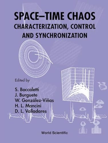9789810245061: Space-time Chaos: Characterization, Control And Synchronization