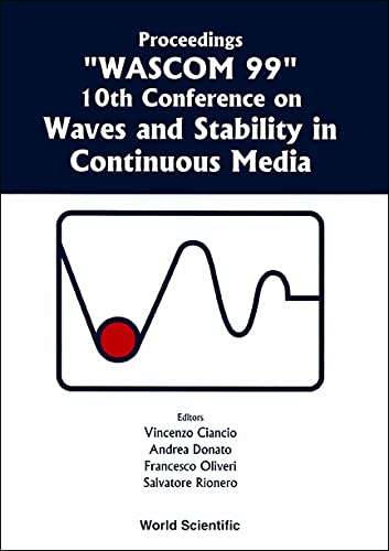 Beispielbild fr Waves and Stability in Continuous Media - Proceedings of the 10th Conference on Wascom 99 zum Verkauf von HPB-Red