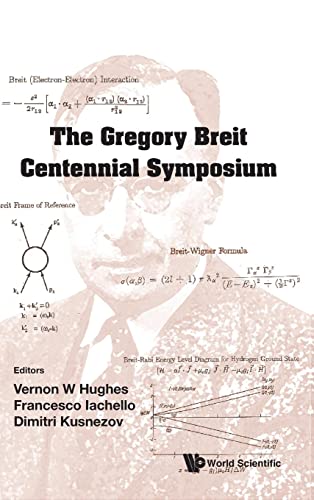 Beispielbild fr The Gregory Breit Centennial Symposium: Yale University, USA zum Verkauf von Metakomet Books