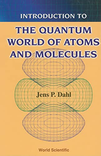 Beispielbild fr Introduction to the Quantum World of Atoms and Molecules zum Verkauf von BooksRun
