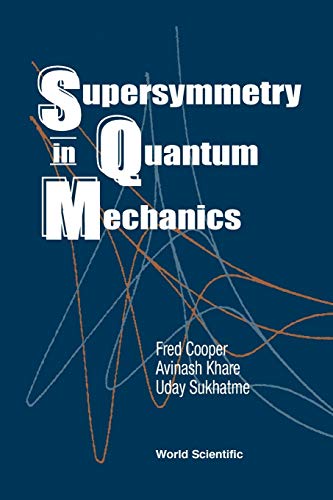 Stock image for SUPERSYMMETRY IN QUANTUM MECHANICS for sale by HPB-Red