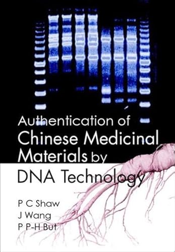 Stock image for Authentication of Chinese Medicinal Materials by DNA Technology for sale by Bookmans