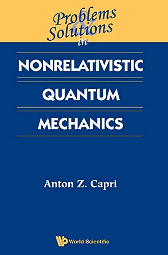 Imagen de archivo de Problems Solutions in Nonrelativistic Quantum Mechanics a la venta por suffolkbooks