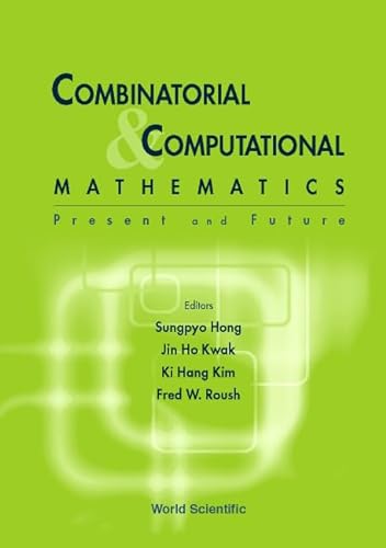 9789810246785: Combinatorial & Computational Mathematics: Present and Future