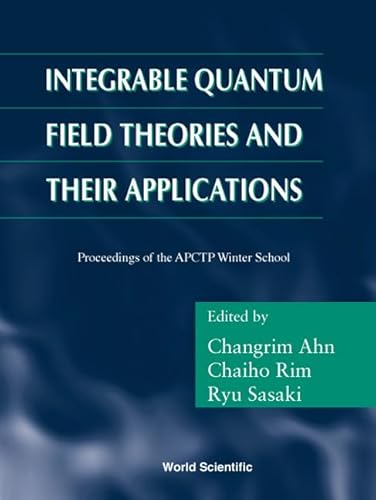 Stock image for Integrable Quantum Field Theories and Their Applications for sale by Zubal-Books, Since 1961