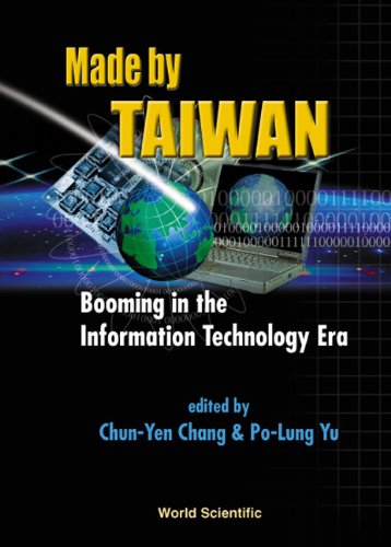 Beispielbild fr Made By Taiwan: Booming in the Information Technology Era zum Verkauf von HPB-Red