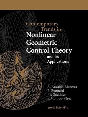 Stock image for Contemporary Trends in Nonlinear Geometric Control Theory and Its Applications for sale by Zubal-Books, Since 1961
