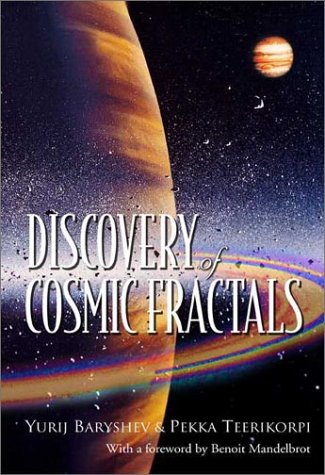 Discovery of Cosmic Fractals (9789810248727) by Baryshev, Yurij; Teerikorpi, Pekka