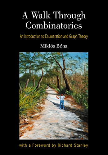 Beispielbild fr Walk Through Combinatorics, A: An Introduction to Enumeration and Graph Theory zum Verkauf von Buchpark