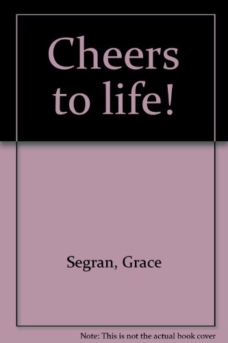 Cheers To Life!