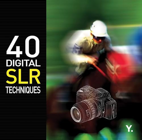 Imagen de archivo de 40 Digital SLR Techniques a la venta por WorldofBooks