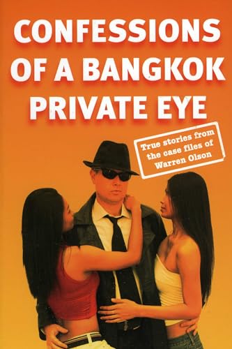 Beispielbild fr Confessions of a Bangkok Private Eye zum Verkauf von SecondSale