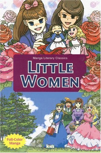 Stock image for Little Women (Manga Literary Classics series) for sale by Keeps Books
