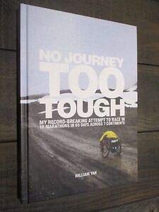 No Journey Too Tough: My Record-Breaking Attempt to Race in 10 Marathons in 65 Days across 7 Cont...