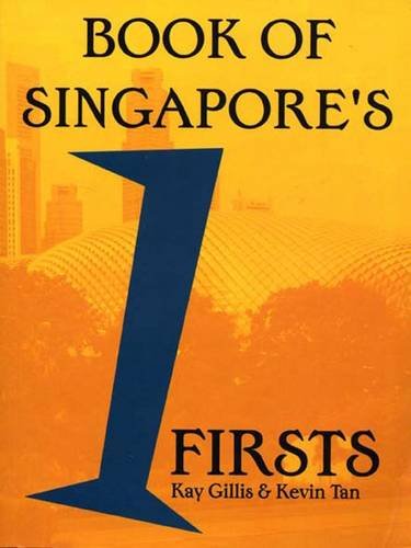 Stock image for Book of Singapores Firsts for sale by Hawking Books