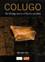 9789810564544: Colugo: The Flying Lemure of South-east Asia