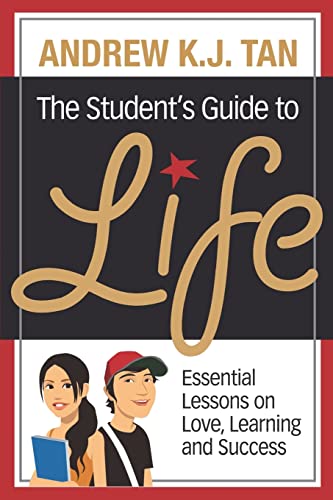 9789810569730: The Student's Guide to Life: Essential Lessons on Love, Learning and Success