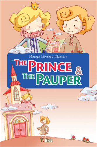 Stock image for The Prince the Pauper (Manga Literary Classics series) for sale by Mr. Bookman