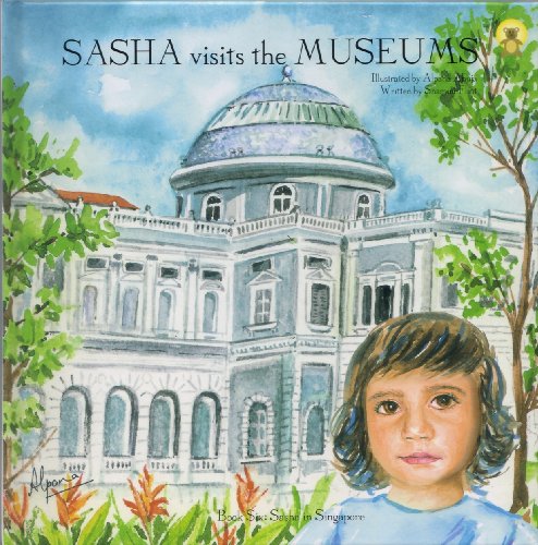 Beispielbild fr Sasha Visits the Museums zum Verkauf von AwesomeBooks