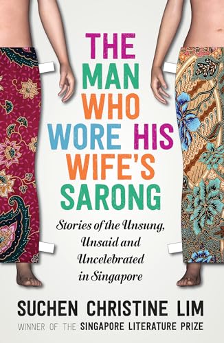 Beispielbild fr The Lies That Build a Marriage : Stories of the Unsung, Unsaid and Uncelebrated in Singapore zum Verkauf von Better World Books