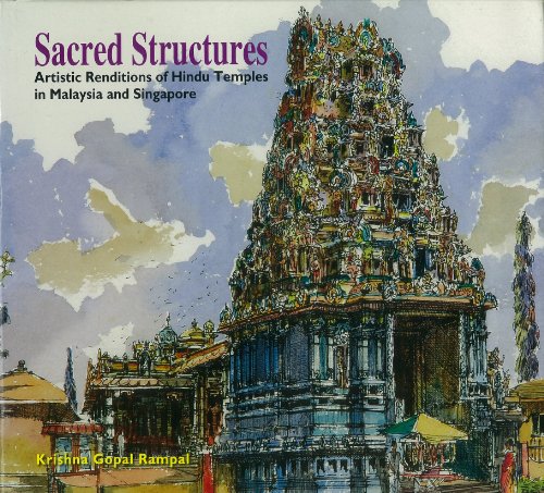 Stock image for Sacred Structures: Artistic Renditions of Hindu Temples in Malaysia and Singapore for sale by AwesomeBooks