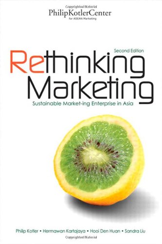 Stock image for Rethinking Marketing: Sustainable Market-ing Enterprise in Asia (Second Edition) for sale by Goodwill Books