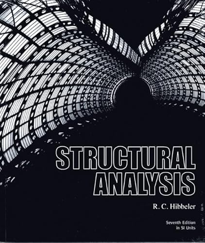 Stock image for Structural Analysis SI (7th Edition) 7th edition by Hibbeler, Russell C. (2008) Paperback for sale by BooksRun