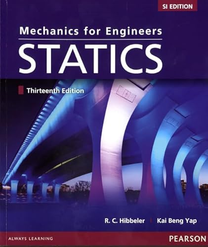 Stock image for Mechanics For Engineers: Statics, SI Editon for sale by AwesomeBooks