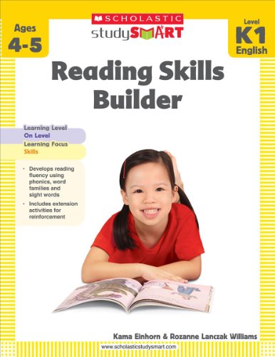 Reading Skills Builder: Level K1, Ages 4-5 (Scholastic Study Smart) (9789810713775) by Einhorn, Kama; Williams, Rozanne Lanczak