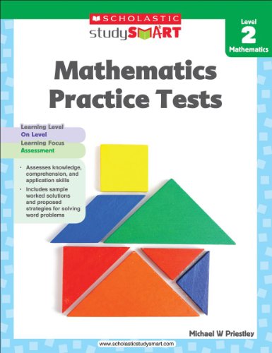 Beispielbild fr Mathematics Practice Tests, Level 2 (Scholastic Study Smart) zum Verkauf von AwesomeBooks