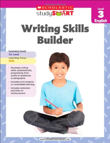 Stock image for Scholastic Study Smart Writing Skills Builder Level 3 for sale by Save With Sam