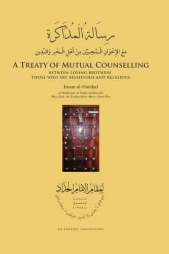 Stock image for A Treaty of Mutual Counselling (Silsilah Imam Alhaddad) for sale by Book Deals