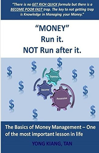 Imagen de archivo de Money. Run It. Not Run After It. a la venta por Revaluation Books
