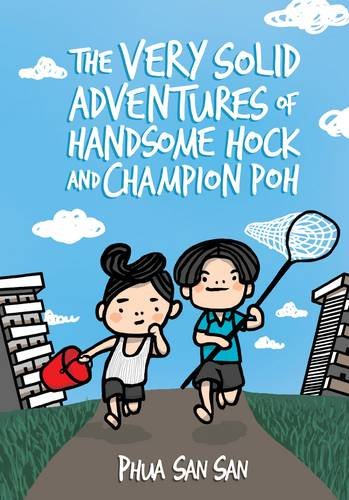 Imagen de archivo de The Very Solid Adventures of Handsome Hock and Champion Poh a la venta por GF Books, Inc.