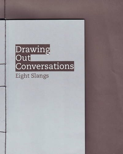 Stock image for Drawing Out Conversations: Eight Slangs [Paperback] Hwee, Michael Lee Hong for sale by Hay-on-Wye Booksellers